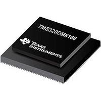 Texas Instruments TMS320DM8168SCYG2 DSPs DaVinci Dig Media Pr oc A 595-MS320DM8168CCYG2