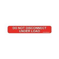 Panduit PPS0106BRDND-L Do Not Disconnect Under Load Solar Label, 1.00" H x 6.00" W, 'Do Not