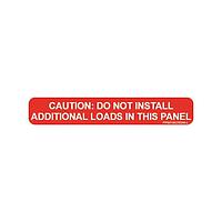Panduit PPS0106CRDNI-L Caution: Do Not Install Additional Loads in this Panel Solar Label, 1.00" H x 6.00" W, Caution